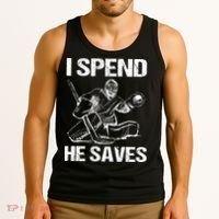 I Spend He Saves Hockey Goalie Tank Top thumb 3