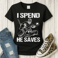 I Spend He Saves Hockey Goalie Women's T-Shirt thumb 3