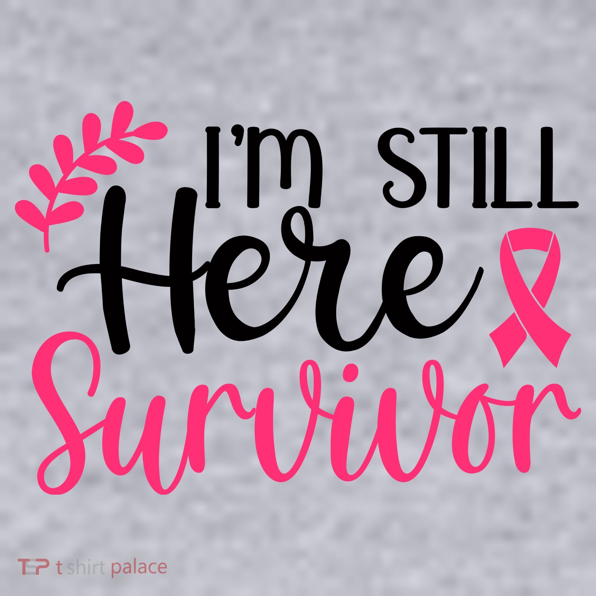 I'm Still Here Survivor Breast Cancer Awareness Women's Sweatshirt