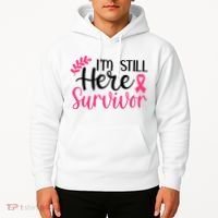 I'm Still Here Survivor Breast Cancer Awareness Hoodie thumb 2