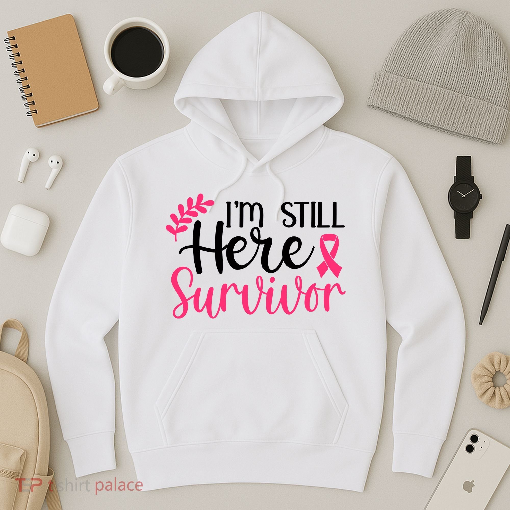 I'm Still Here Survivor Breast Cancer Awareness Hoodie