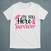 I'm Still Here Survivor Breast Cancer Awareness T-Shirt thumb 5
