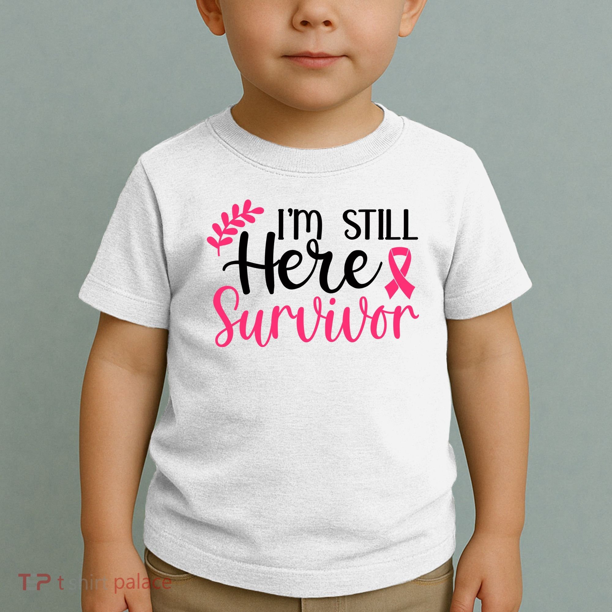 I'm Still Here Survivor Breast Cancer Awareness Toddler T-Shirt