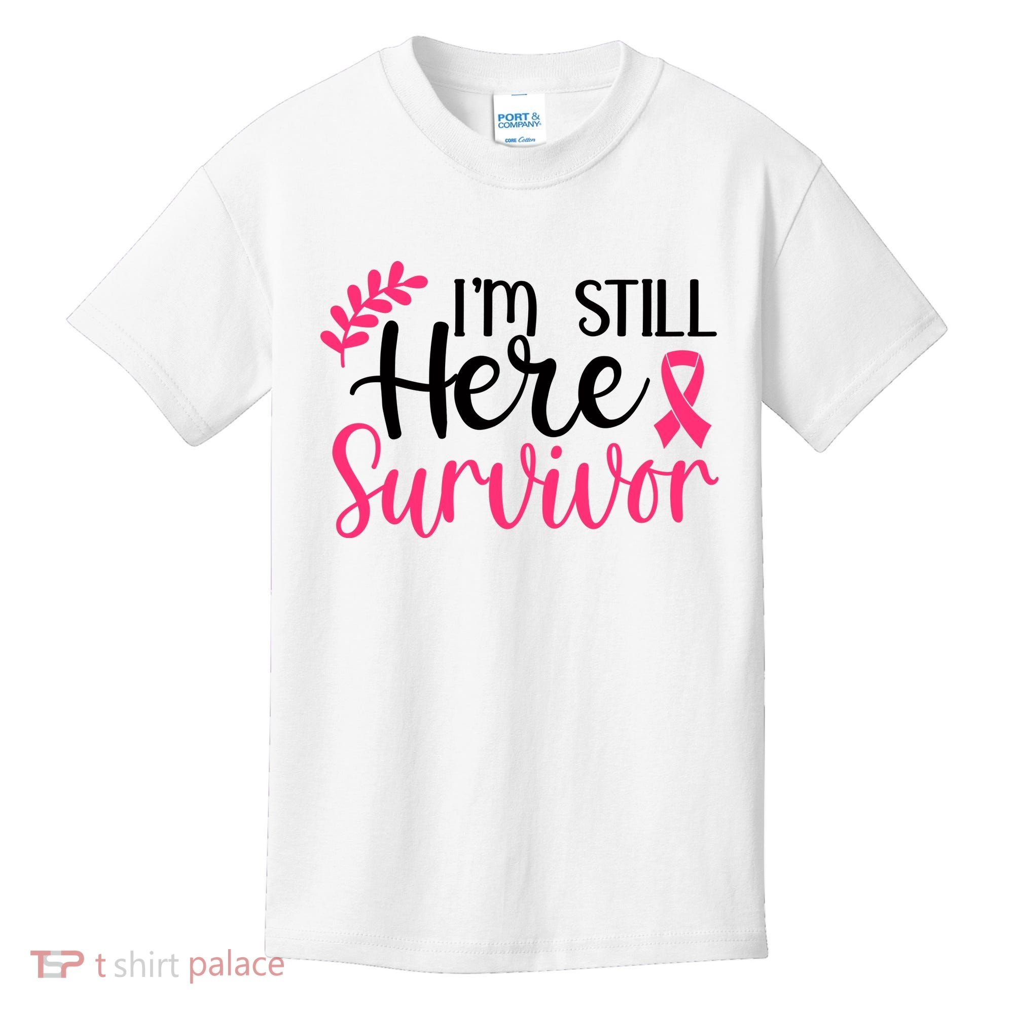 I'm Still Here Survivor Breast Cancer Awareness Kids T-Shirt
