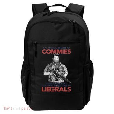 I Still Hate Commies Even After They Changed Their Name To Liberals Backpack