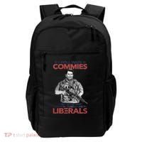 I Still Hate Commies Even After They Changed Their Name To Liberals Backpack thumb 0