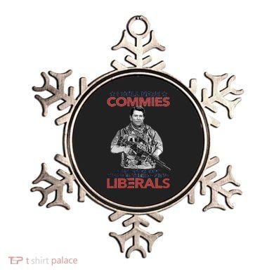 I Still Hate Commies Even After They Changed Their Name To Liberals Ornament