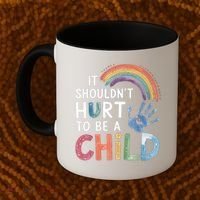 It Shouldn't Hurt To Be A Child Abuse Prevention Awareness  Coffee Mug thumb 2