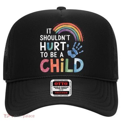It Shouldn't Hurt To Be A Child Abuse Prevention Awareness  Hat