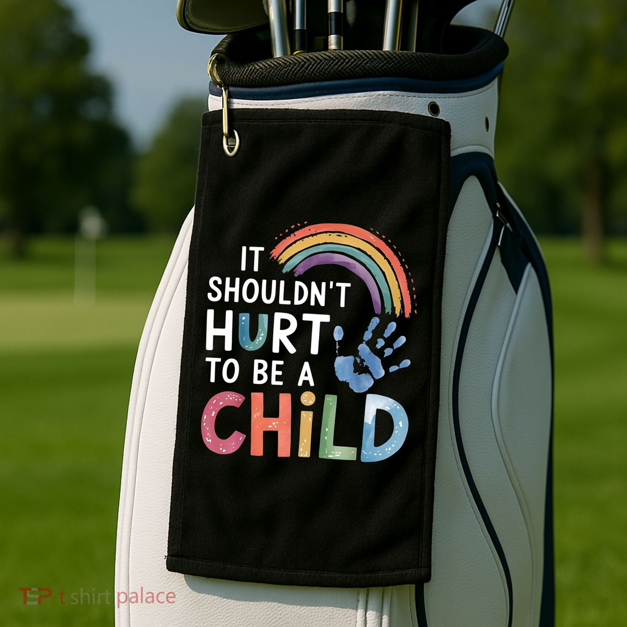 It Shouldn't Hurt To Be A Child Abuse Prevention Awareness  Golf Towel