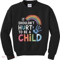 It Shouldn't Hurt To Be A Child Abuse Prevention Awareness  Kids Sweatshirt thumb 0