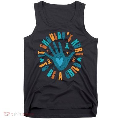 It Shouldnt Hurt To Be A Child Abuse Prevention Awareness Tank Top