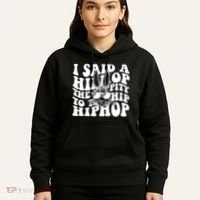 I Said Hip The Hippity To Hop Hip Hop Bunny Easter Hoodie thumb 5