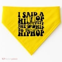 I Said Hip The Hippity To Hop Hip Hop Bunny Easter USA-Made Doggie Bandana thumb 0