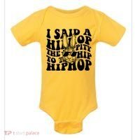 I Said Hip The Hippity To Hop Hip Hop Bunny Easter Baby Bodysuit thumb 0