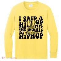 I Said Hip The Hippity To Hop Hip Hop Bunny Easter Kids Long Sleeve Shirt thumb 0