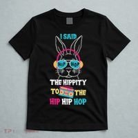 I Said Hip The Hippity To Hop Hip Hop Bunny Funny Easter Day T-Shirt thumb 5