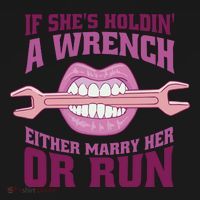 If She's Holding A Wrench Either Marry Her Or Run Coaster thumb 2