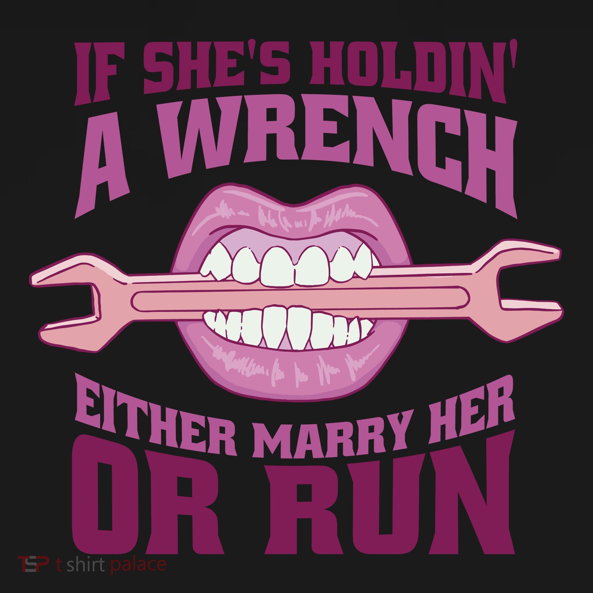 If She's Holding A Wrench Either Marry Her Or Run Coaster