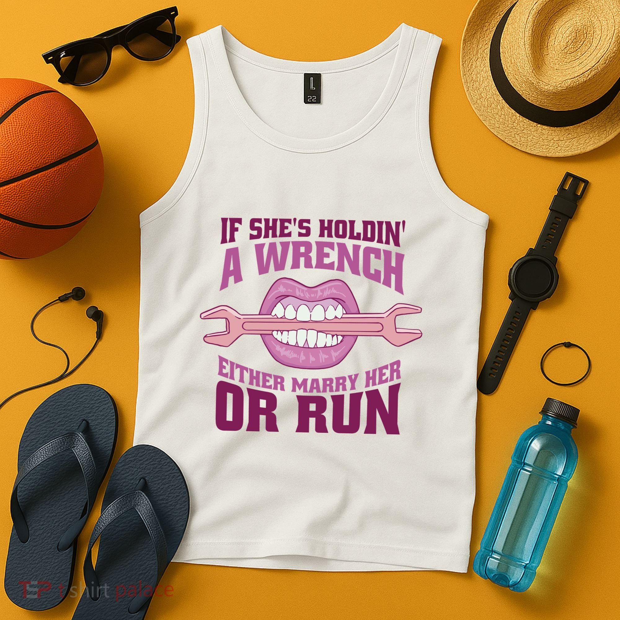 If She's Holding A Wrench Either Marry Her Or Run Tank Top