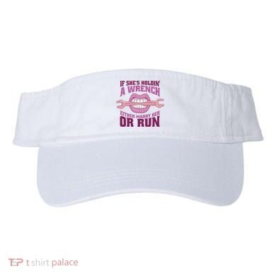 If She's Holding A Wrench Either Marry Her Or Run Visor