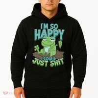 I'm So Happy I Could Just Shit Funny Frog Hoodie thumb 2