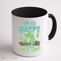 I'm So Happy I Could Just Shit Funny Frog Coffee Mug thumb 1