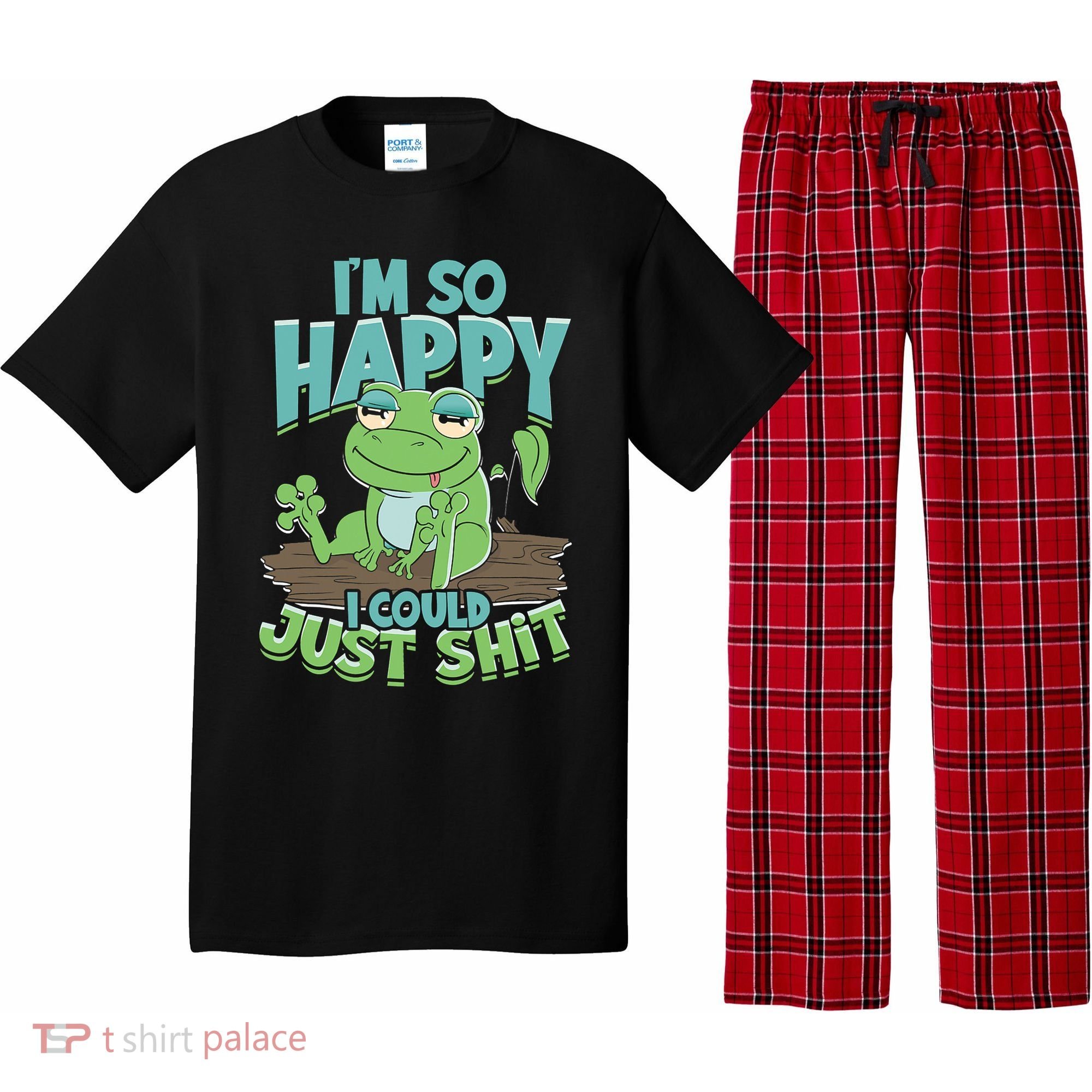 I'm So Happy I Could Just Shit Funny Frog Pajama Set