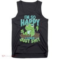 I'm So Happy I Could Just Shit Funny Frog Tank Top thumb 0