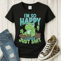 I'm So Happy I Could Just Shit Funny Frog Women's T-Shirt thumb 3