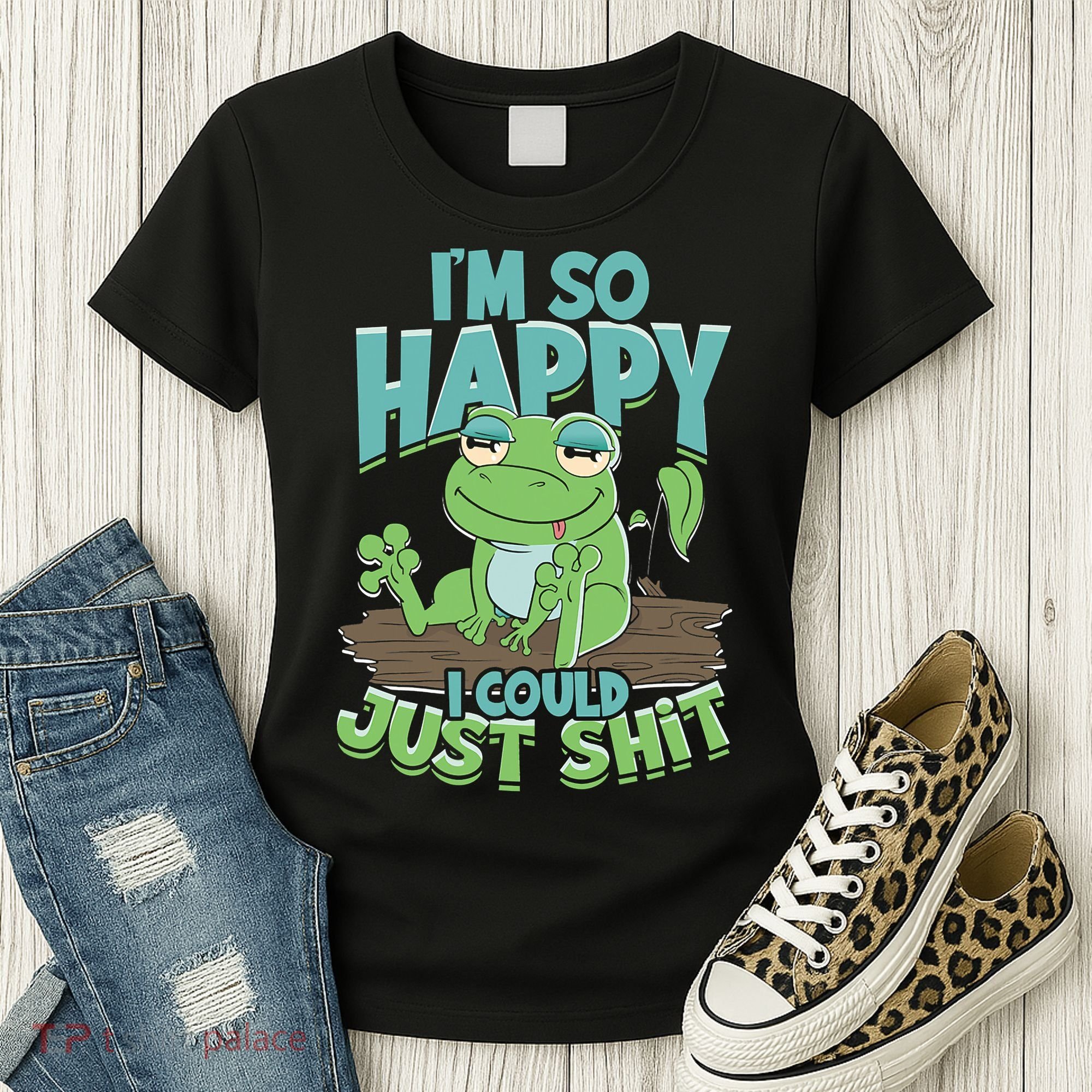 I'm So Happy I Could Just Shit Funny Frog Women's T-Shirt