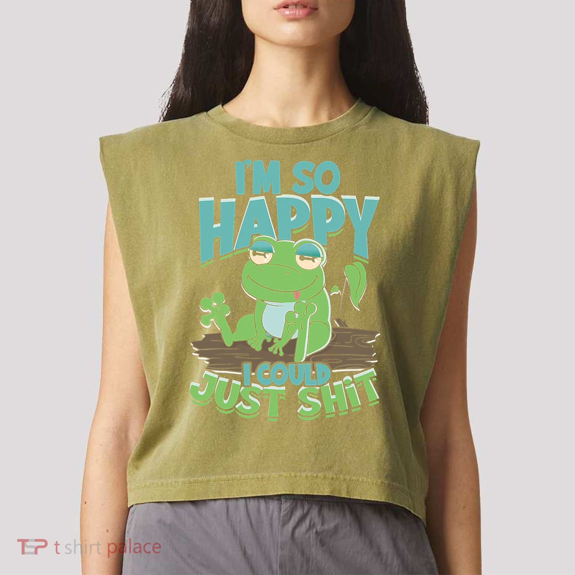 I'm So Happy I Could Just Shit Funny Frog Garment-Dyed Women's Muscle Tee