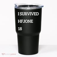 I Survive Hfjone 18 Tumbler thumb 0