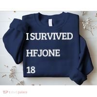 I Survive Hfjone 18 Sweatshirt thumb 2