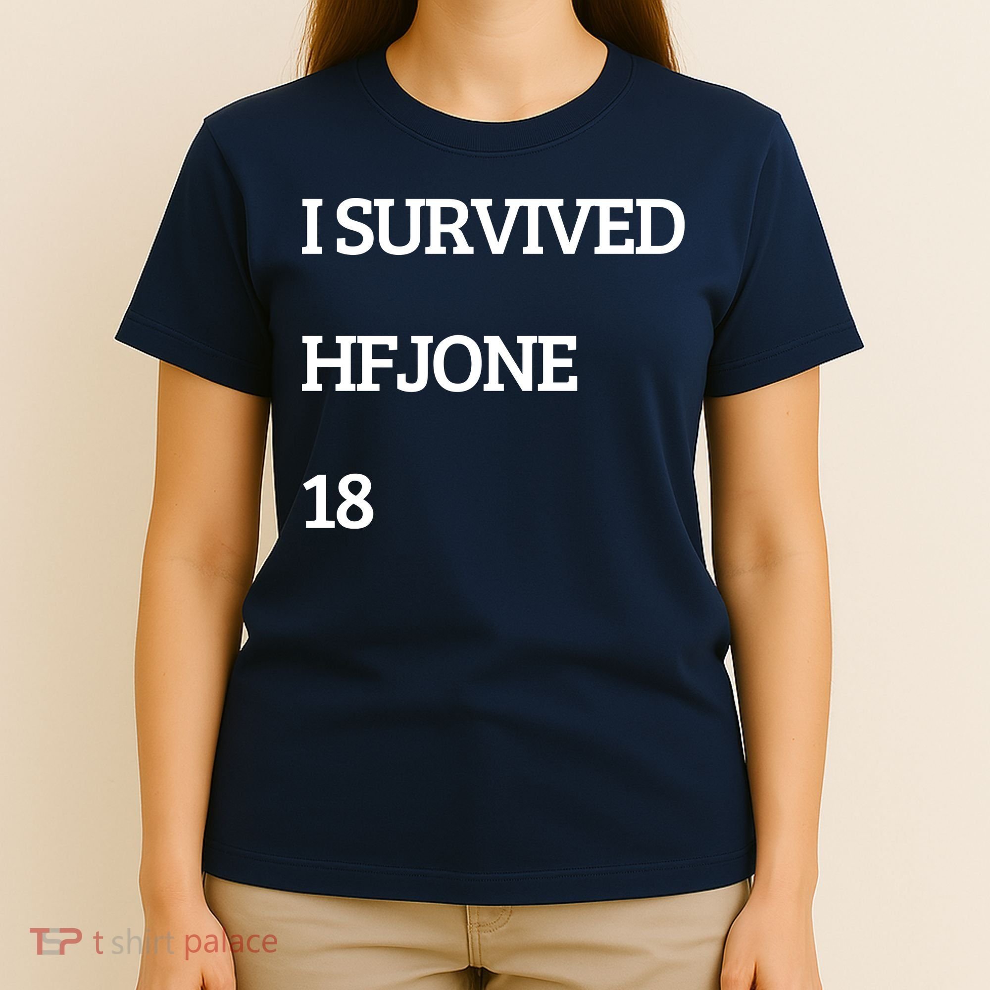 I Survive Hfjone 18 T-Shirt