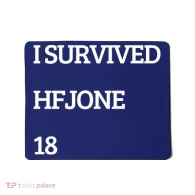 I Survive Hfjone 18 Mousepad