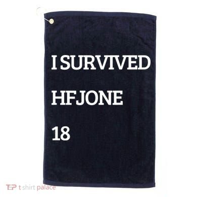 I Survive Hfjone 18 Golf Towel