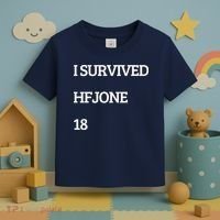 I Survive Hfjone 18 Toddler T-Shirt thumb 3