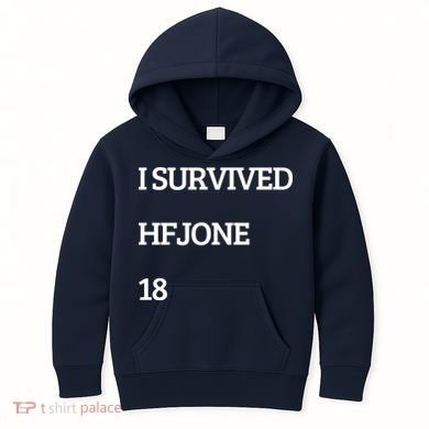 I Survive Hfjone 18 Kids Hoodie