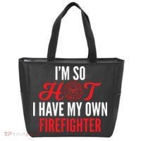 Im So Hot I Have My Own Firefighter Wife Gift Tote Bag thumb 0