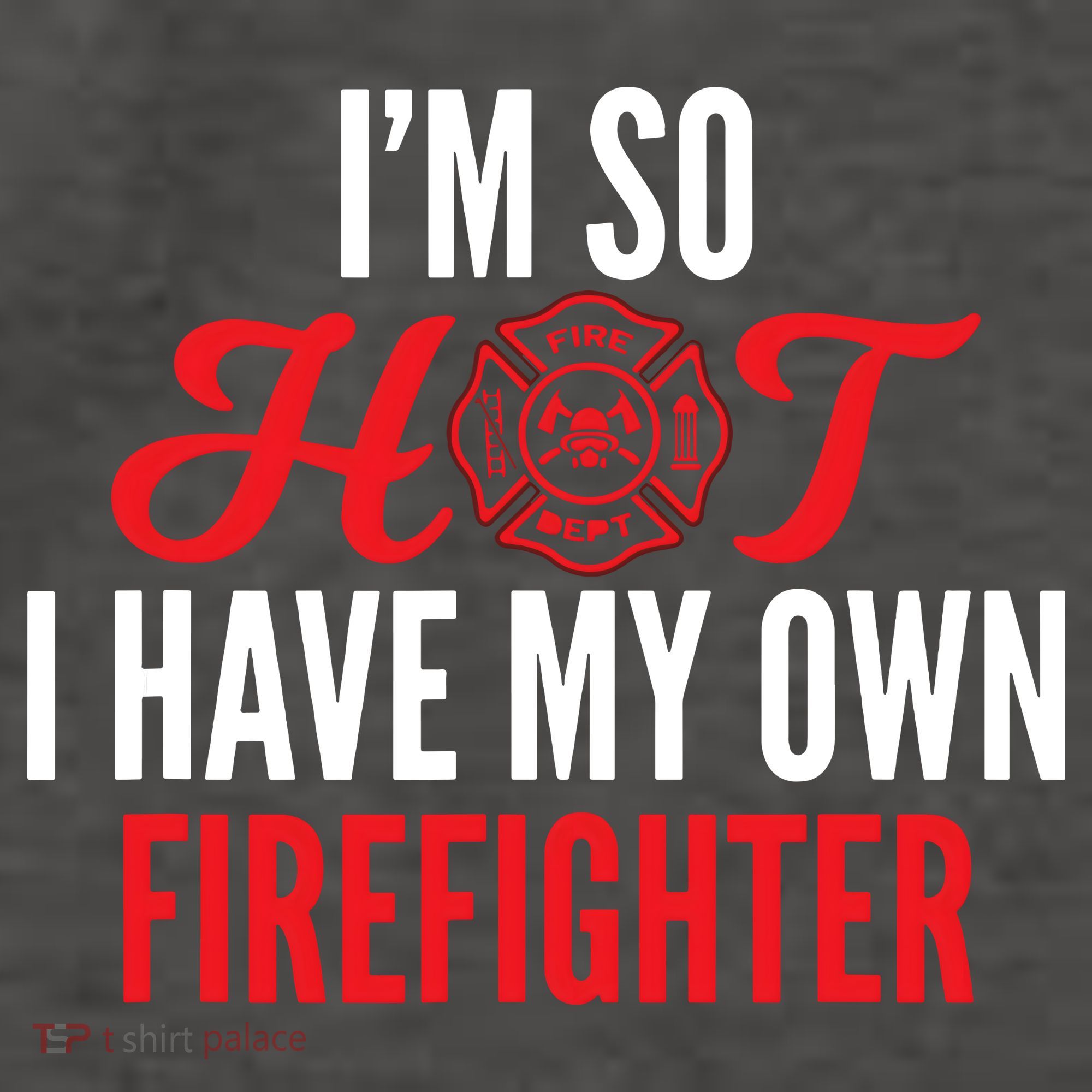 Im So Hot I Have My Own Firefighter Wife Gift Vector Backpack