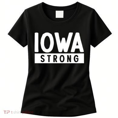 Iowa Strong Women's T-Shirt