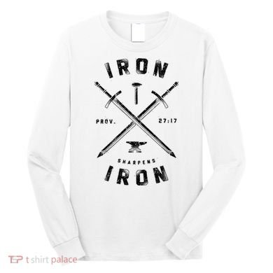 Iron Sharpens Iron Long Sleeve Shirt