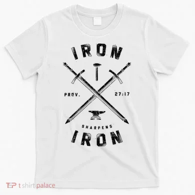 Iron Sharpens Iron T-Shirt