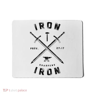 Iron Sharpens Iron Mousepad