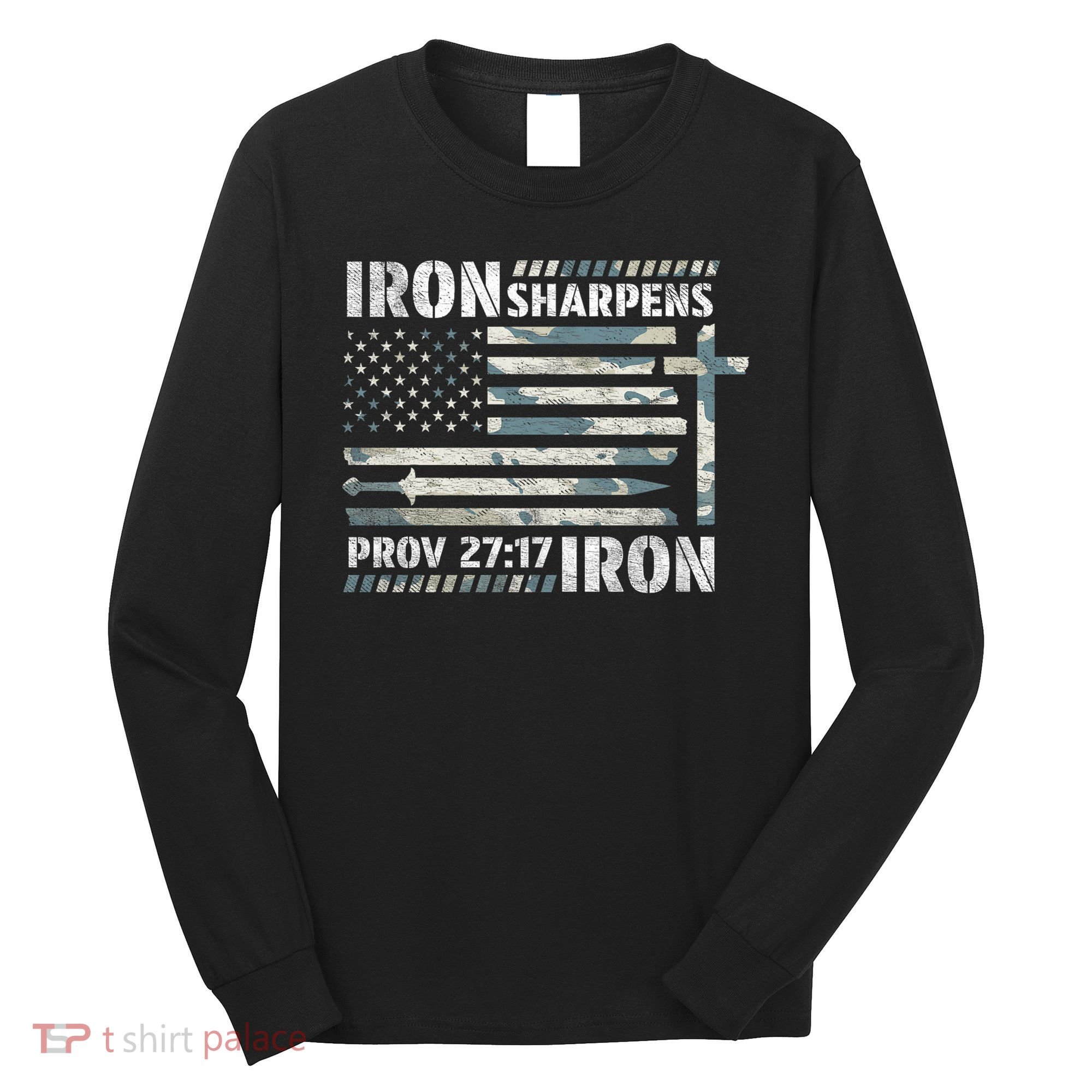 Iron Sharpens Iron Proverbs Bible Verse Christian Long Sleeve Shirt