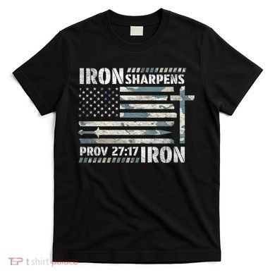 Iron Sharpens Iron Proverbs Bible Verse Christian T-Shirt