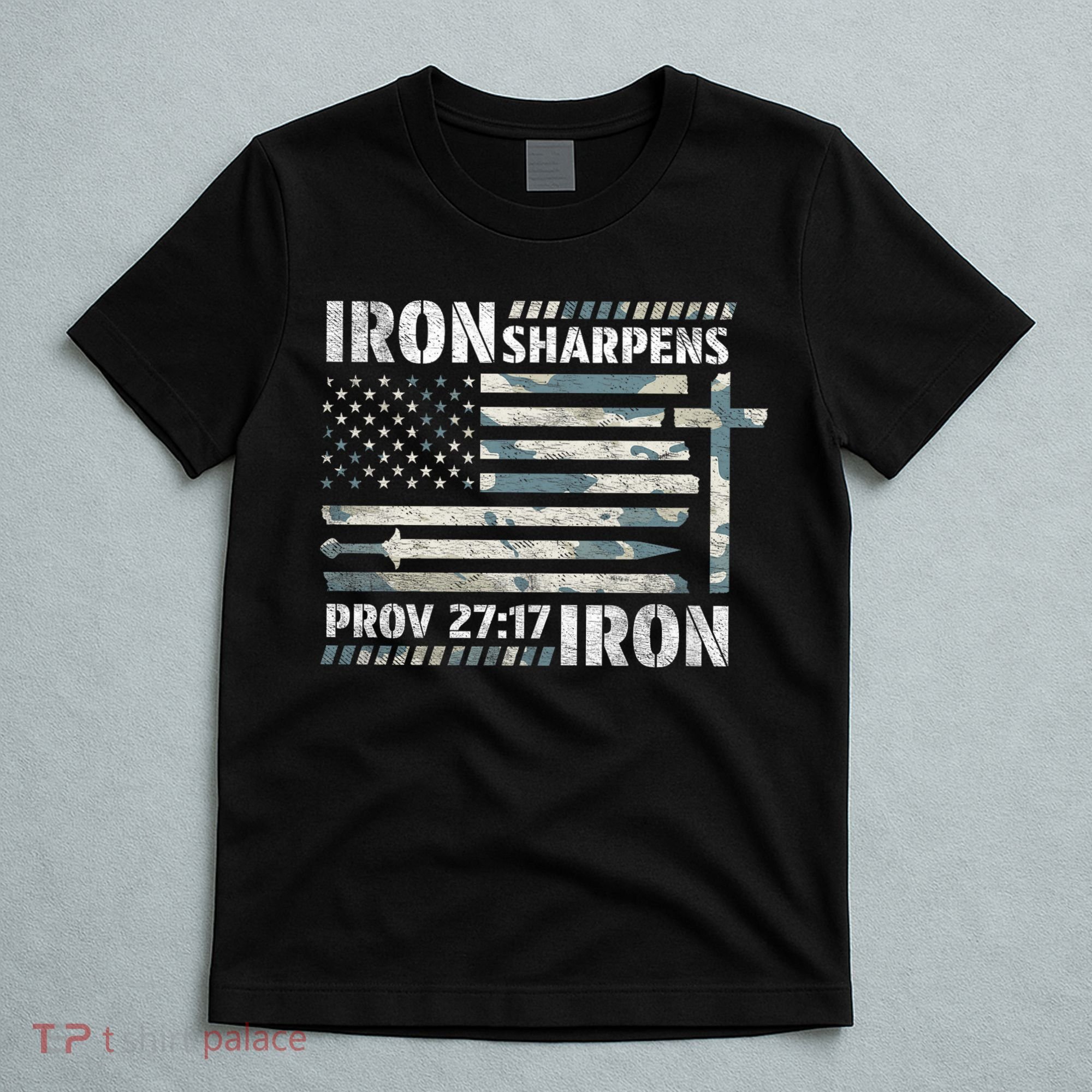 Iron Sharpens Iron Proverbs Bible Verse Christian T-Shirt