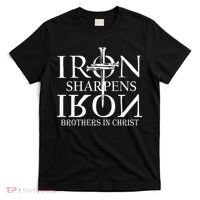 Iron Sharpens Iron Brothers In Christ T-Shirt thumb 0