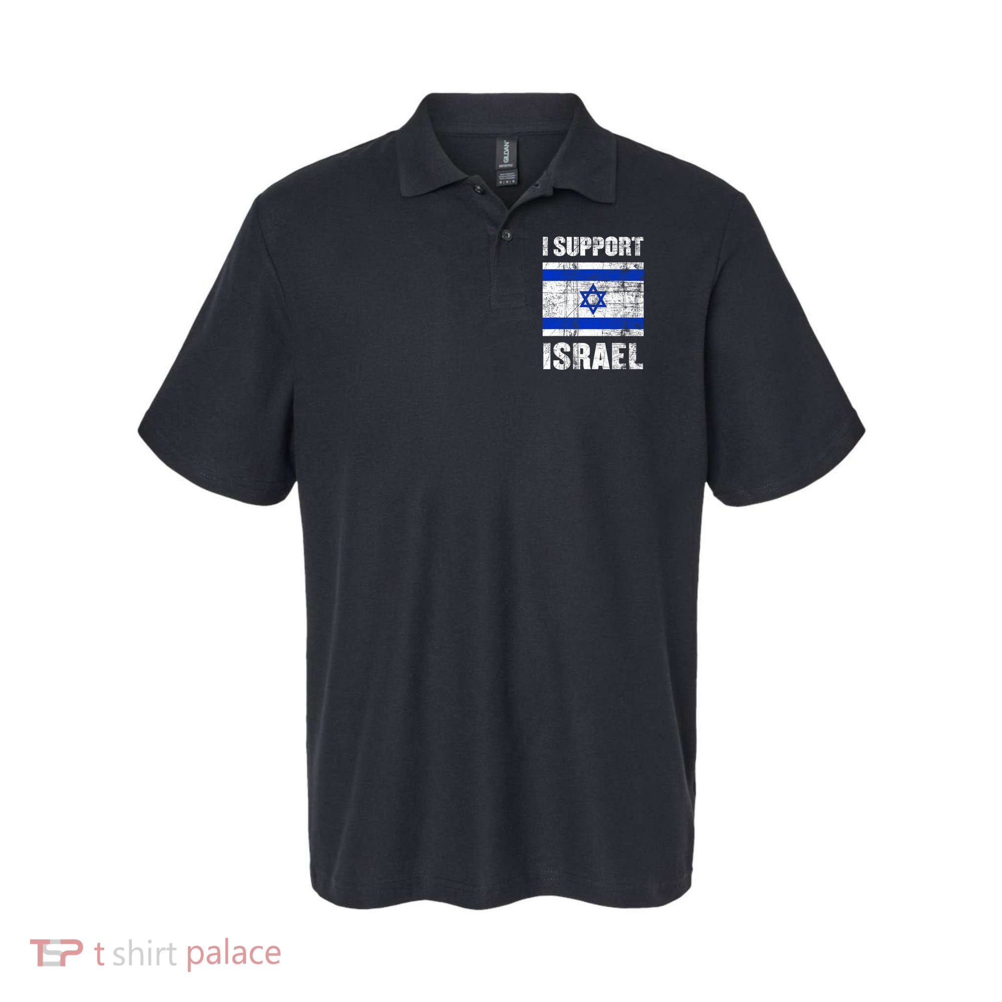 I Support Israel We Stand With Israel I Stand With Israel Polo